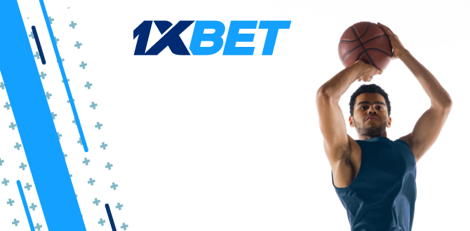 Basketball Betting: 1xBet’s Key Features